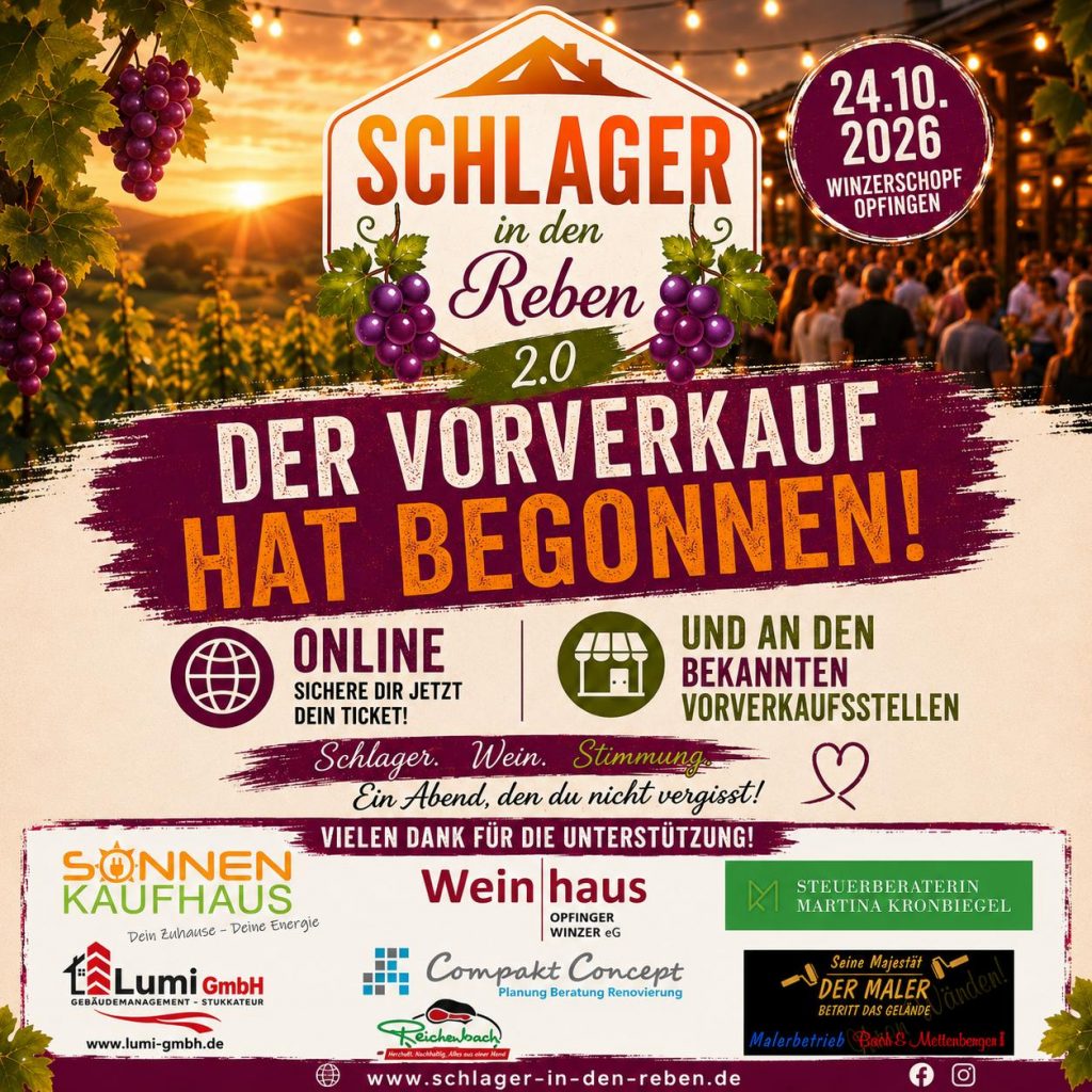 Schlager in den Reben 2.0 am 24.10.2026 im Winzerschopf in Freiburg-Opfingen hat begonnen.